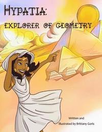 bokomslag Hypatia: Explorer of Geometry