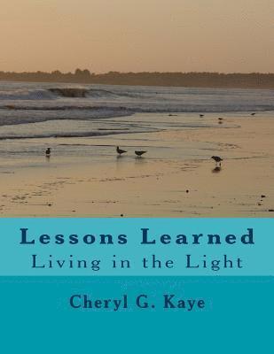 bokomslag Lessons Learned: Living in the Light