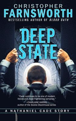 Deep State: A Nathaniel Cade Story 1