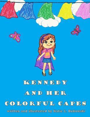Kennedy and Her Colorful Capes 1