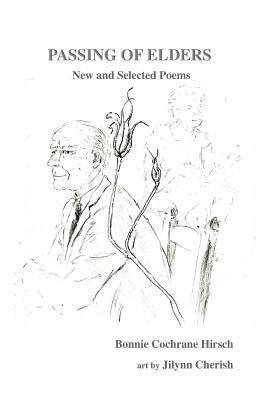 Passing of Elders: New and Selected Poems 1