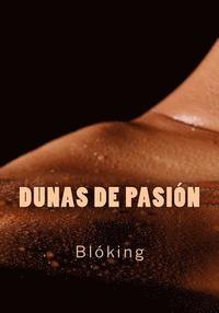 bokomslag Dunas de pasión