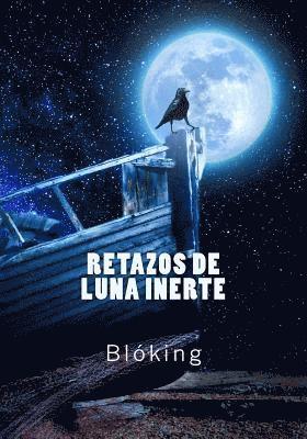 bokomslag Retazos de luna inerte