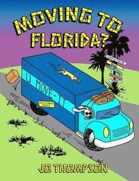 bokomslag Moving To Florida