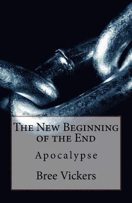 The New Beginning of the End 1