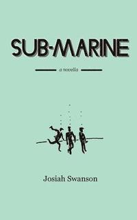 bokomslag Sub-Marine