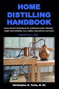 bokomslag Home Distilling Handbook