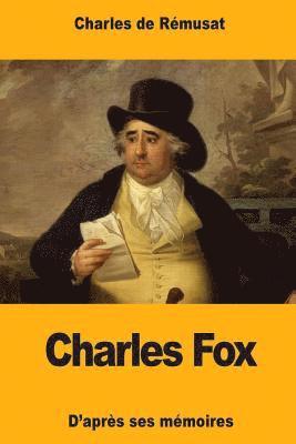 bokomslag Charles Fox: D'après ses mémoires