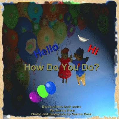 Osanna Rosa - Hello, Hi, How Do You Do?, Häftad