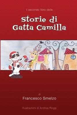 bokomslag Storie di Gatta Camilla - libro secondo: Favole Gattesche