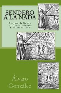 bokomslag Sendero a la Nada: Revista dedicada al Conocimiento Tradicional