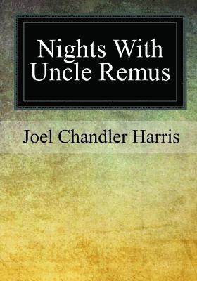 bokomslag Nights With Uncle Remus