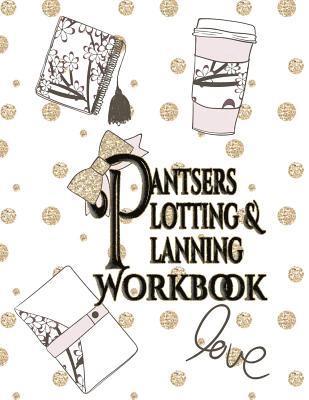 Pantsers Plotting & Planning Workbook 50 1