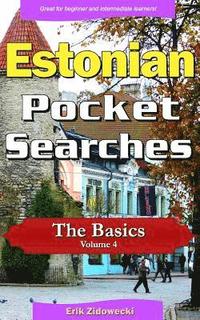 bokomslag Estonian Pocket Searches - The Basics - Volume 4: A Set of Word Search Puzzles to Aid Your Language Learning