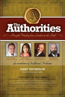 The Authorities - Gary Thompson: Powerful Wisdom from Leaders in the Field 1