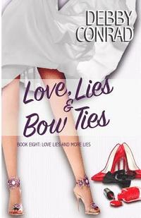 bokomslag Love, Lies and Bow Ties