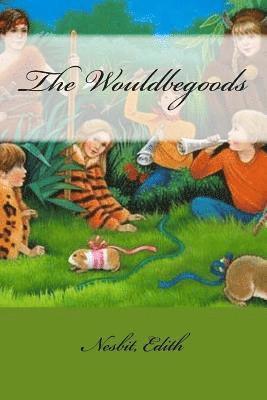 The Wouldbegoods 1