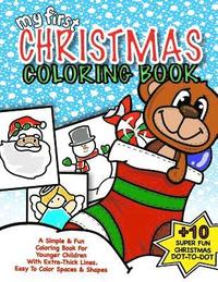 bokomslag My First Christmas Coloring Book: Christmas Activity Book For Kids: Best Christmas Gift For Boys & Girls Under 5; 50+ Pages Of Holiday Fun With Season