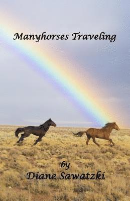 Manyhorses Traveling 1