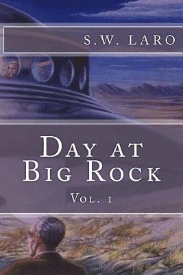 S. W. Laro - day at big rock vol 1, Häftad