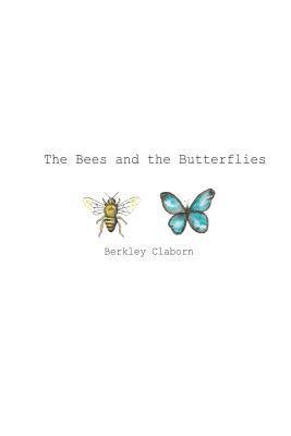 The Bees and the Butterflies: The Bees and the Butterflies 1