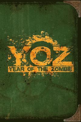 Year of the Zombie 1