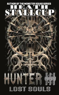 Hunter III- Lost Souls