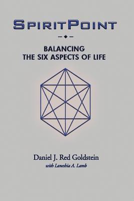 bokomslag SpiritPoint: Balancing the Six Aspects of Life