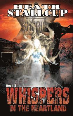 Whispers In the Heartland Book 2