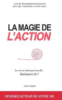 bokomslag La Magie de l'Action