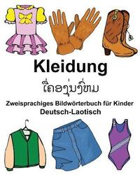 bokomslag Deutsch-Laotisch Kleidung Zweisprachiges Bildwörterbuch für Kinder