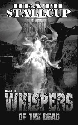 Whispers Of The Dead Book 3 1