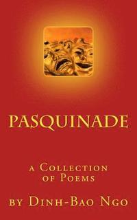bokomslag Pasquinade: A Collection of Poems by Dinh-Bao Ngo
