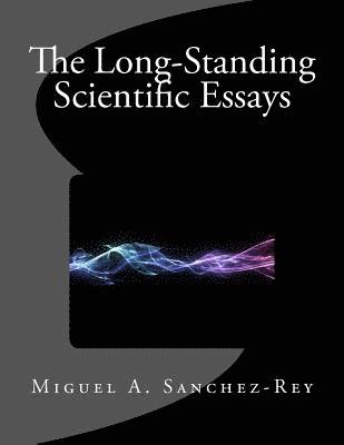 The Long-Standing Scientific Essays 1