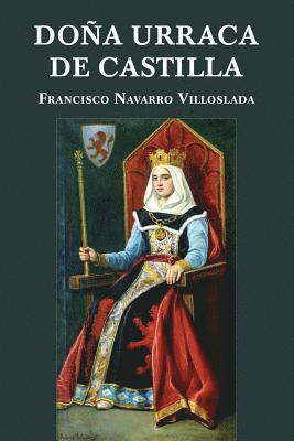 Francisco Navarro Villoslada - Doña Urraca de Castilla, Häftad