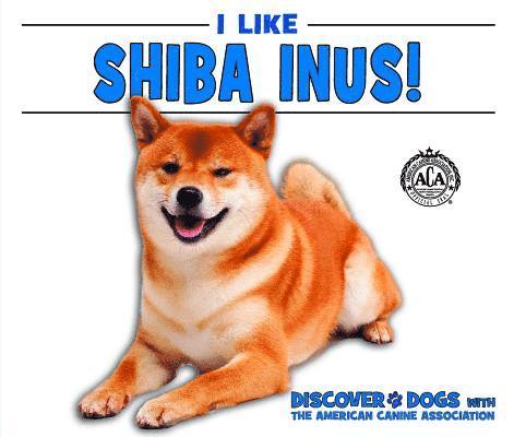 Linda Bozzo - I Like Shiba Inus!, Inbunden