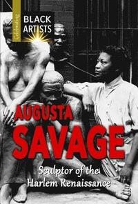 bokomslag Augusta Savage: Sculptor of the Harlem Renaissance