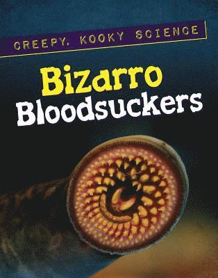 Ron Knapp - Bizarro Bloodsuckers, Inbunden