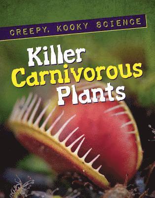 Nathan Aaseng - Killer Carnivorous Plants, Inbunden