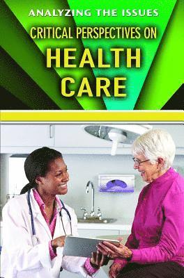 Bridey Heing - Critical Perspectives on Health Care, Häftad. Tillgänglighet: Lägg i varukorg