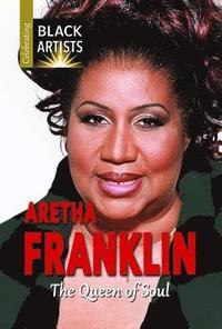 bokomslag Aretha Franklin: The Queen of Soul