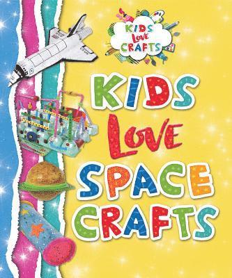 Joanna Ponto, P. M. Boekhoff - Kids Love Space Crafts, Häftad. Tillgänglighet: Tillfälligt slut