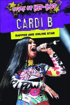 bokomslag Cardi B: Rapper and Online Star