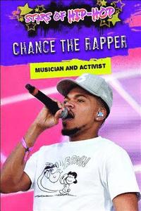 bokomslag Chance the Rapper: Musician and Activist