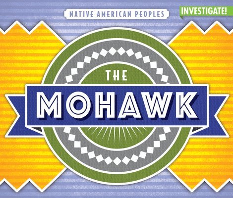 John O'Mara - The Mohawk, Inbunden