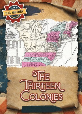 Sadie Silva - The Thirteen Colonies, Häftad. Tillgänglighet: Tillfälligt slut