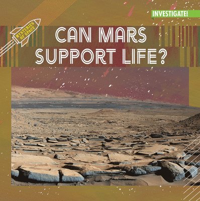 Sophie Washburne - Can Mars Support Life?, Inbunden