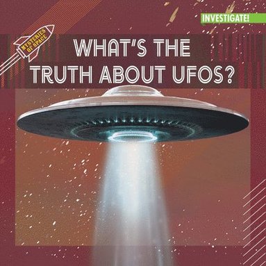 bokomslag What's the Truth about Ufos?