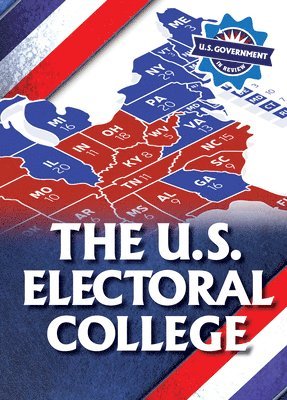 bokomslag The U.S. Electoral College