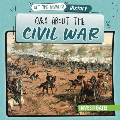 Kathleen Connors - Q & A about the Civil War, Häftad